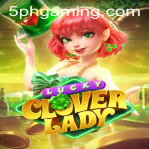 Unveiling the Excitement of LuckyCloverLady: A Game-Changer in the Modern Gaming Landscape