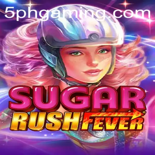 Exploring the Thrills of SugarRushFever